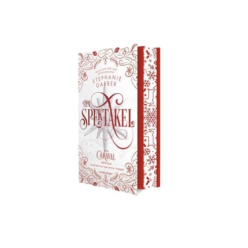 Het spektakel: een Caraval winterfeestnovelle (Caraval, 3.5)