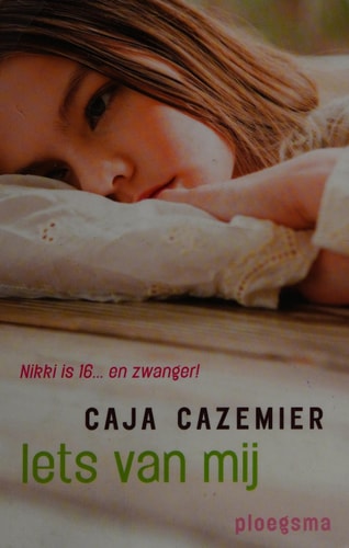 Iets van mij (Ploegsma kinder- & jeugdboeken)