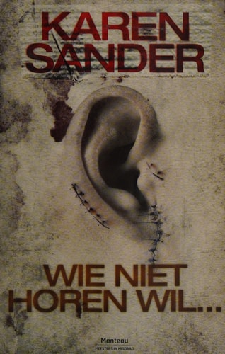 Wie niet horen wil ... (Meesters in misdaad)