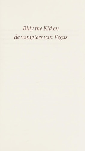 Billy the Kid en de vampiers van Vegas & De dood van Jeanne d'Arc: korte verhalen uit de wereld van Nicolas Flamel