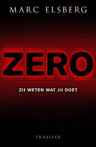 Zero: Zij weten wat jij doet