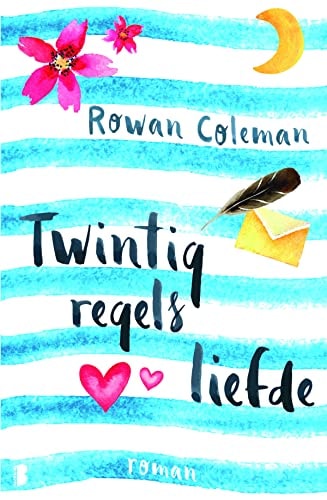 Twintig regels liefde: wat zou je zeggen als je nog één kans had om een brief aan je geliefde te schrijven?