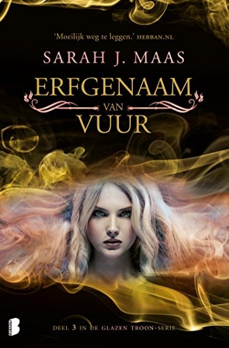 Erfgenaam van vuur (De glazen troon, 3)