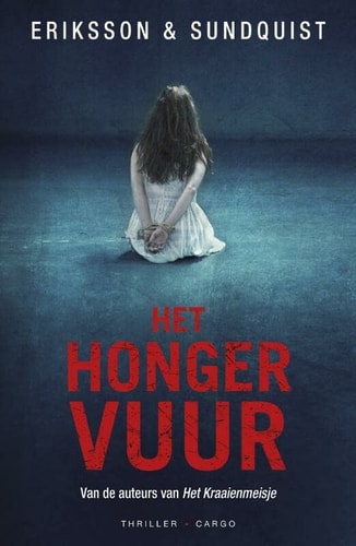 Het Hongervuur (Victoria Bergman, Jeanette Kihlberg, #2)