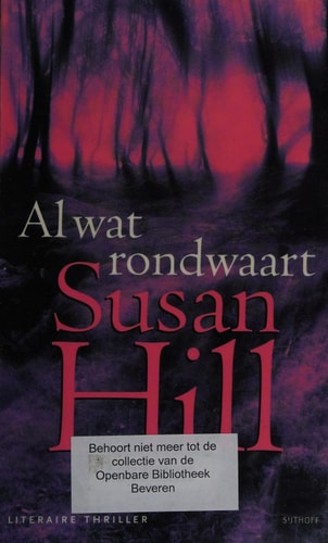 Al wat rondwaart (Simon Serrailler thriller)