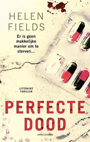 Perfecte dood (Luc Callanach & Ava Turner, 3)