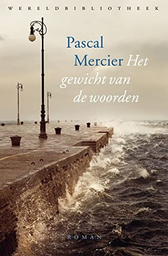 Het gewicht van de woorden: roman