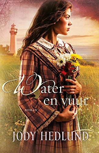 Water en vuur: roman (Bakens van hoop-serie)