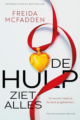 De hulp ziet alles: Ze woont naast je. Ze kent je geheimen.. (De hulp, 3)