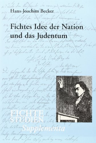 Fichtes Idee der Nation und das Judentum