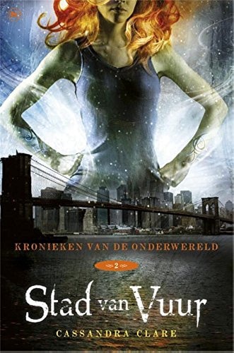 Stad van Vuur (Kronieken van de Onderwereld, Band 2)