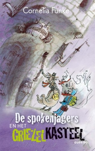 De spokenjagers en het griezelkasteel (De spokenjagers, 3)