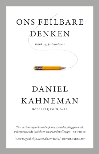 Ons feilbare denken: thinking, fast and slow