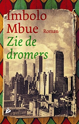 Zie de dromers Dutch Edition Imbolo Mbue