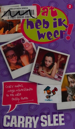 Dat heb ik weer: crazy ouders, mega misverstanden en een valse gossip queen