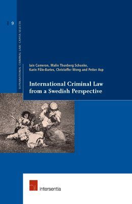International Criminal Law from a Swedish Perspective