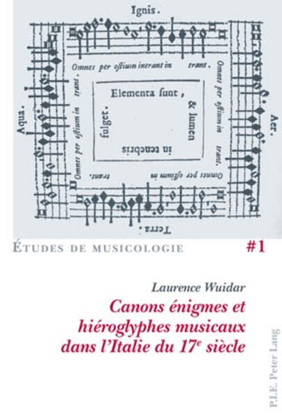 Canons énigmes et hiéroglyphes musicaux dans l’Italie du 17e siècle
