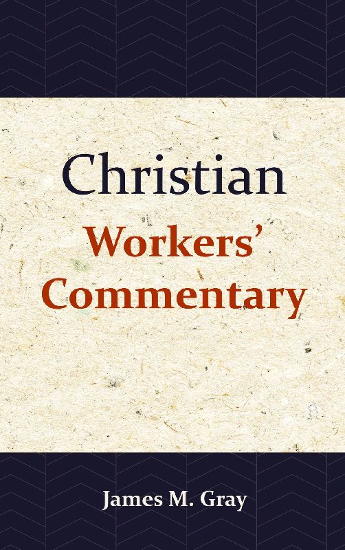 Christian Workers' Commentary