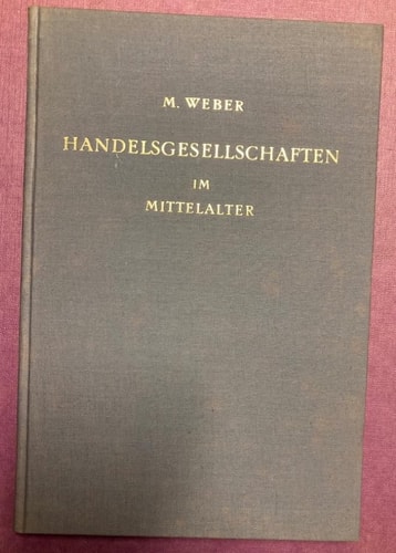 Zur Geschichte der Handelsgesellschaften im Mittelalter