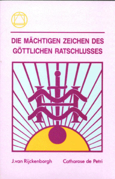 Die mächtigen Zeichen des göttlichen Ratschlusses