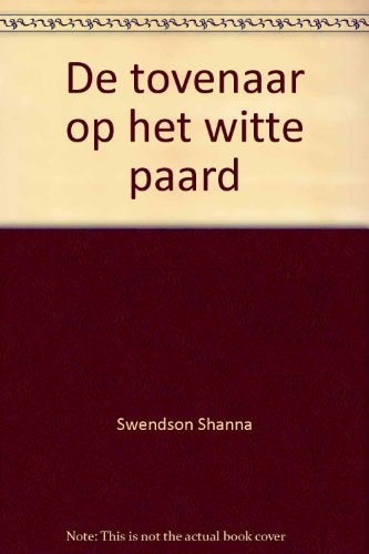 De tovenaar op het witte paard