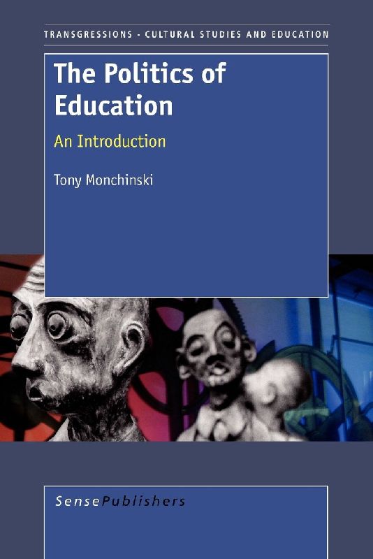 The Politics of Education
