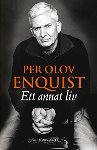 Per Olov Enquist Ett annat liv Roman edition