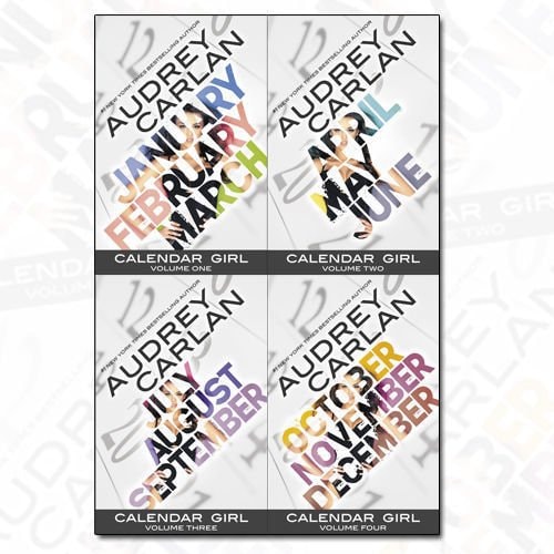 Calendar Girl Series Vol (1 -4) 4 Books Collection Set By Audrey Carlan