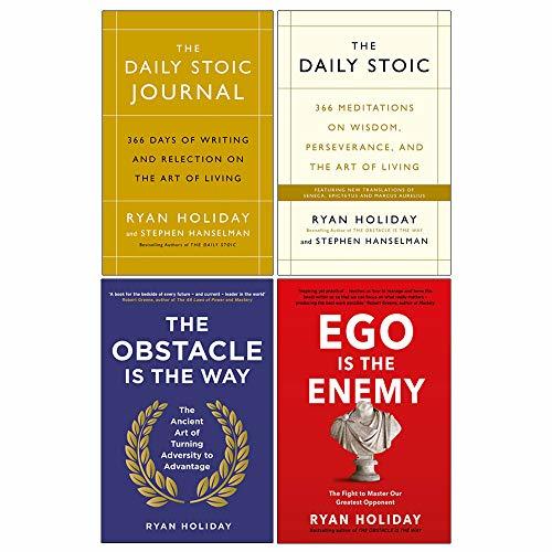 Ryan Holiday 4 Books Collection Set (The Daily Stoic Journal [Hardcover], The Daily Stoic, The Obstacle Is The Way, Ego Is The Enemy)