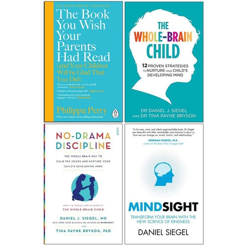 The Book You Wish Your Parents Had Read, The Whole Brain Child, No Drama Discipline, Mindsight 4 Books Collection Set