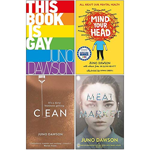 Juno Dawson Collection 4 Books Set (This Book is Gay, Mind Your Head, Clean, Meat Market)