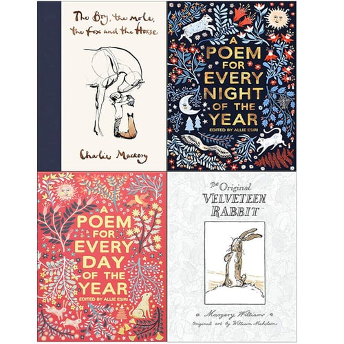 The Boy The Mole The Fox and The Horse, A Poem for Every Night of the Year, A Poem for Every Day of the Year, The Velveteen Rabbit 4 Books Collection Set