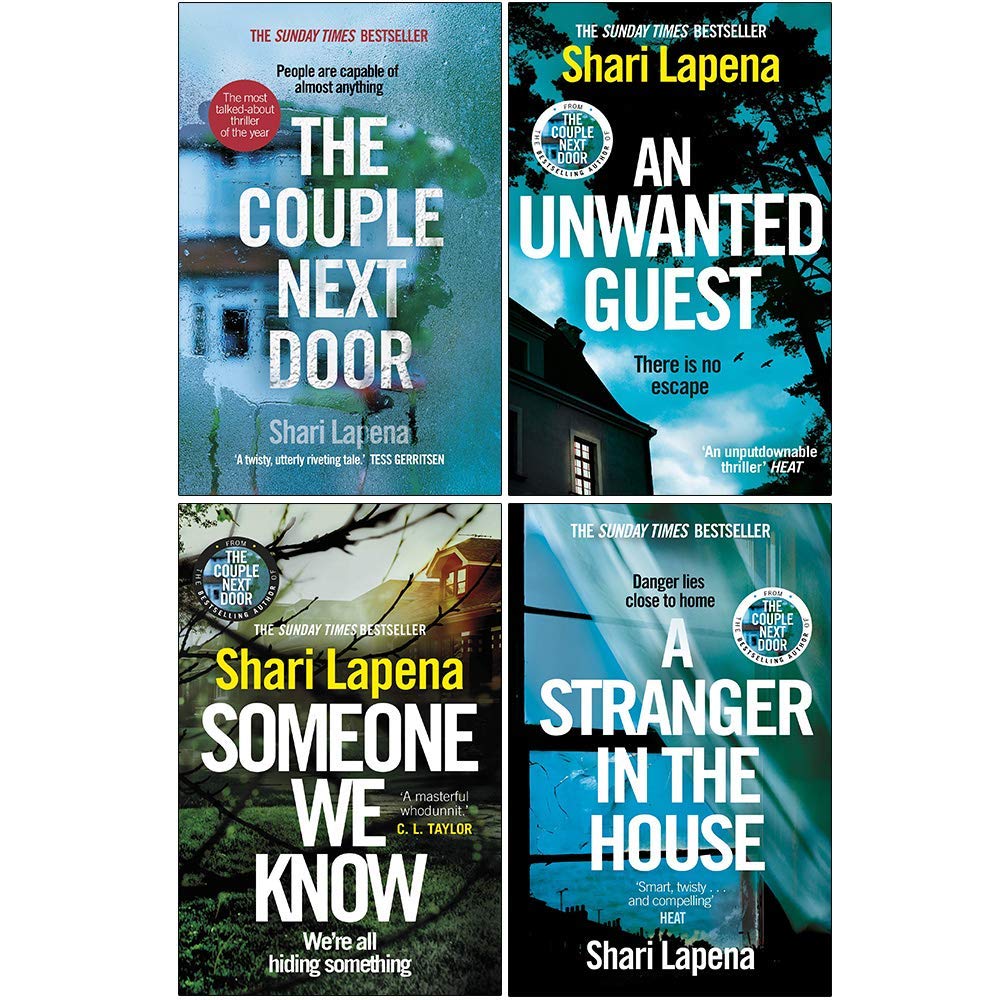Shari Lapena Collection 4 Books Set (The Couple Next Door, An Unwanted Guest, Someone We Know, A Stranger in the House)