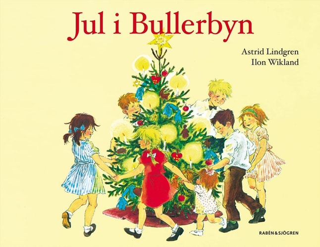Astrid Lindgren & Ilon Wikland schwedisch: Jul i Bullerbyn (Weihnachten in Büllerbü)