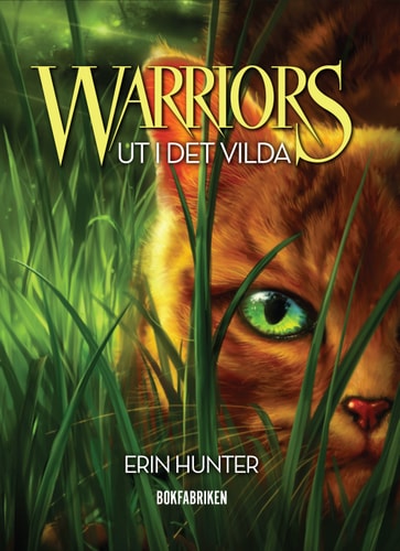 Warriors serie 1. Ut i det vilda