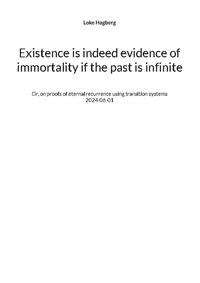 Existence is indeed evidence of immortality if the past is infinite
