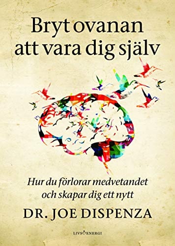Bryt ovanan att vara dig själv
