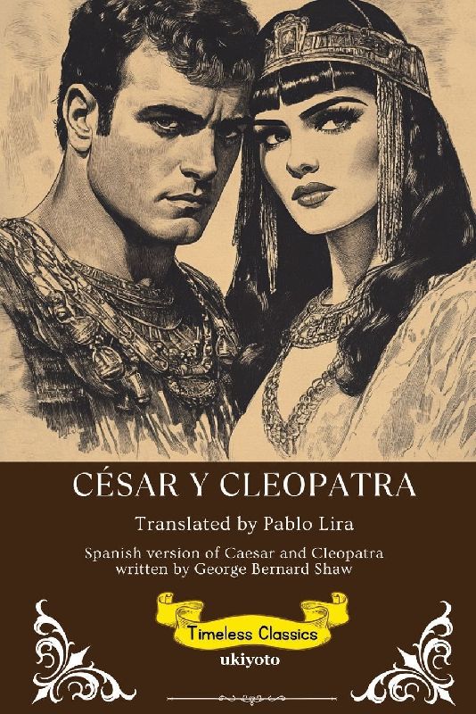 César Y Cleopatra | Spanish Version of Caesar and Cleopatra