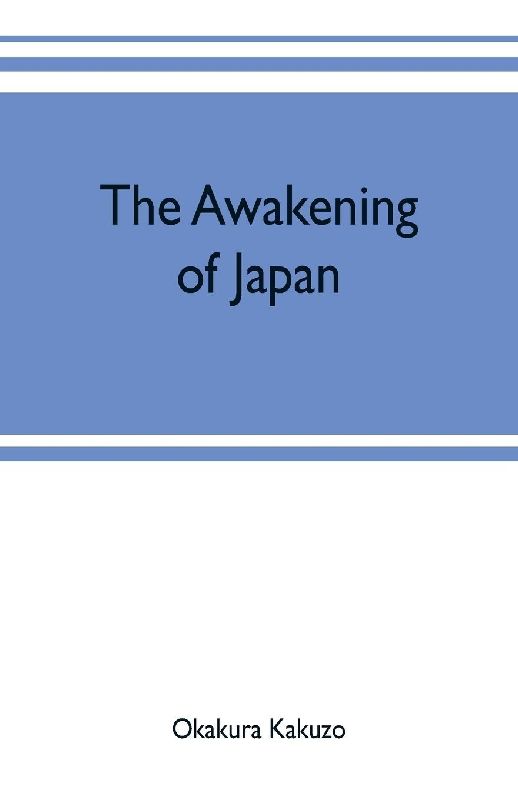 The awakening of Japan