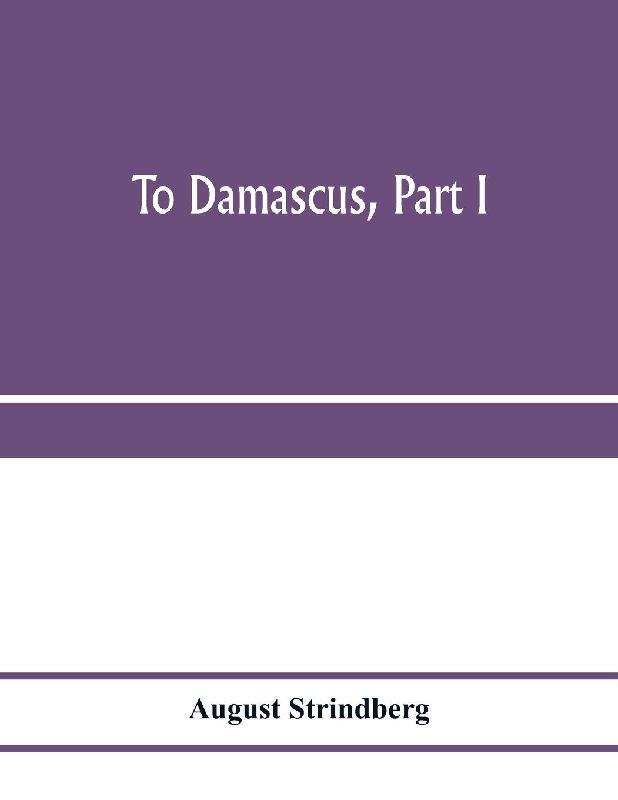 To Damascus, part I