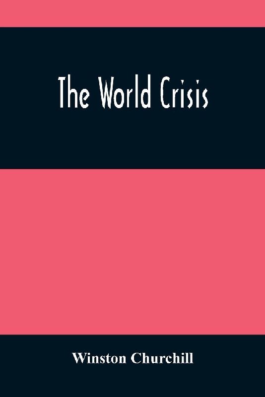 The World Crisis
