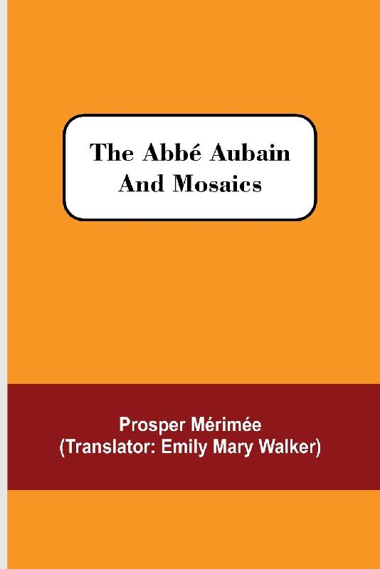 The Abbé Aubain and Mosaics