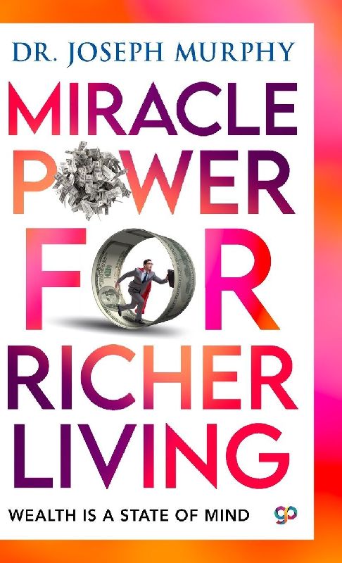 Miracle Power For Richer Living
