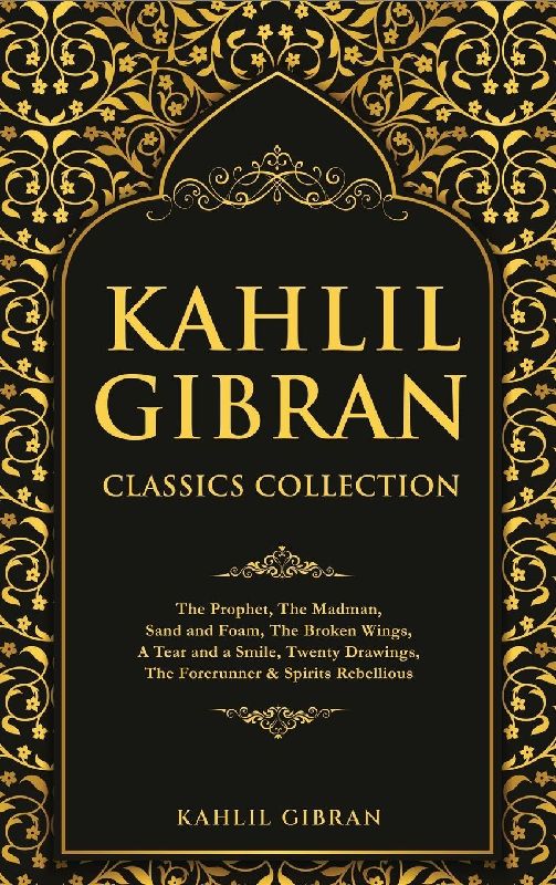 Kahlil Gibran Classics Collection