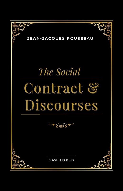 THE SOCIAL CONTRACT & DISCOURSES