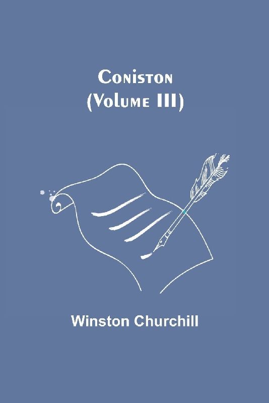 Coniston (Volume III)