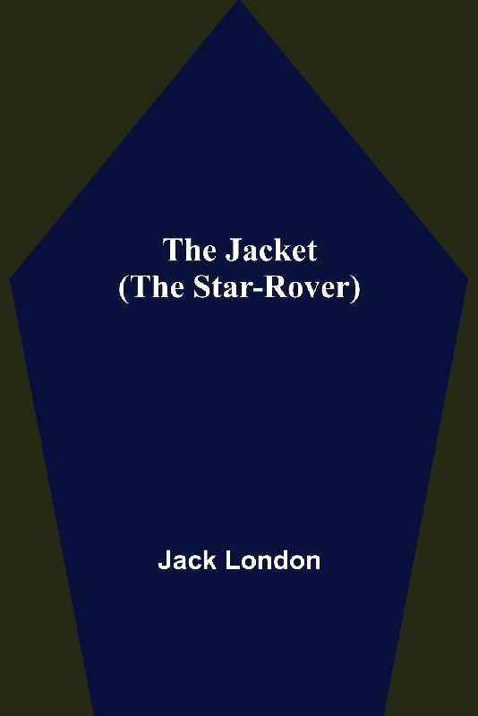 The Jacket (The Star-Rover)