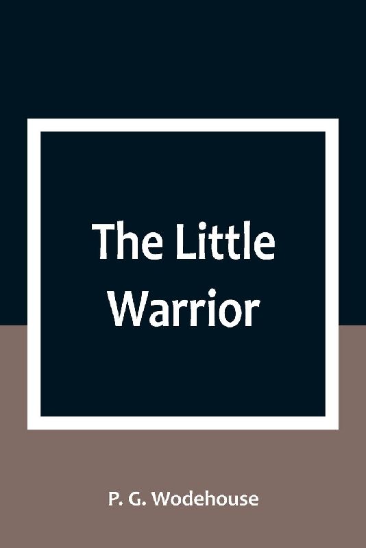 The Little Warrior