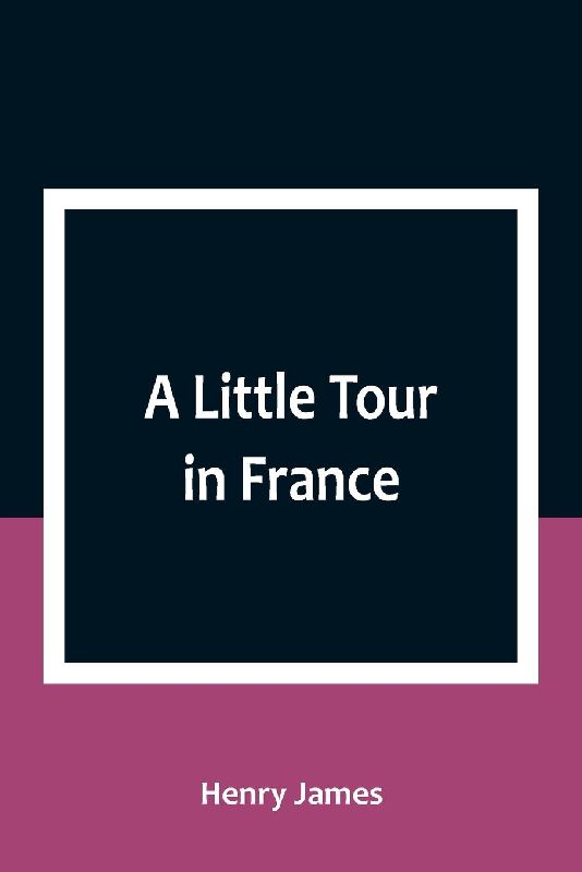 A Little Tour in France