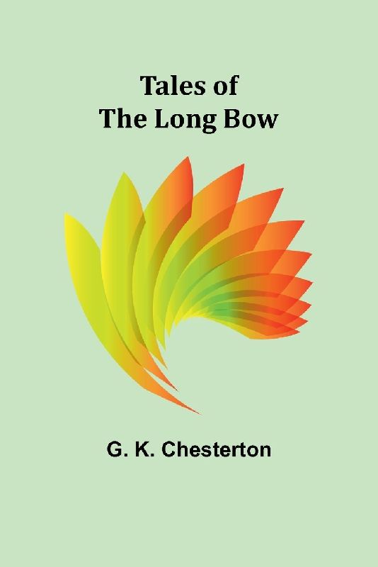 Tales of the Long Bow